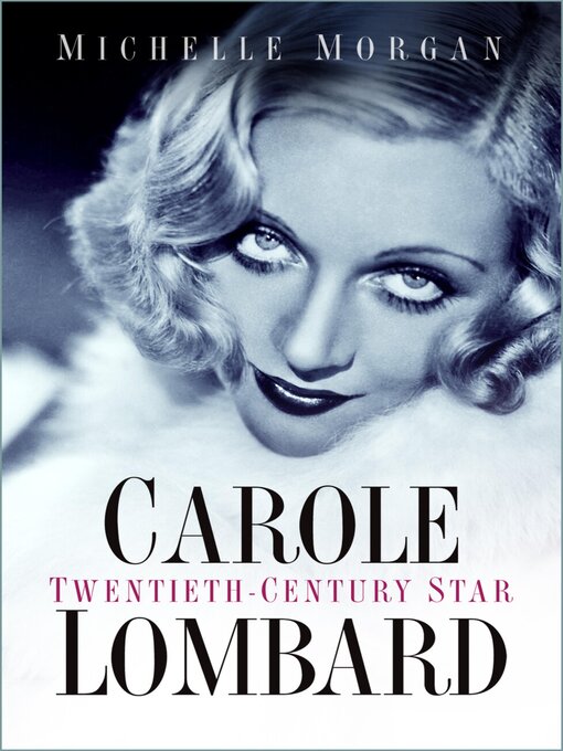 Title details for Carole Lombard by Michelle Morgan - Available
